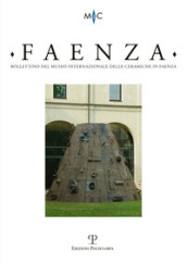 Faenza. Bollettino del museo internazionale delle ceramiche in Faenza (2012). 2.