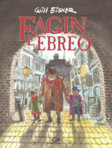 Fagin l'ebreo - Will Eisner