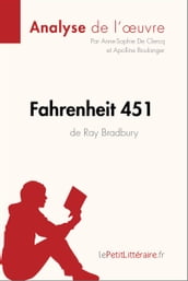 Fahrenheit 451 de Ray Bradbury (Analyse de l oeuvre)