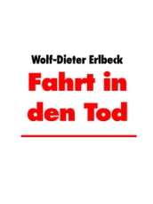 Fahrt in den Tod