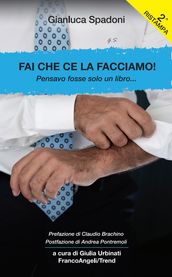 Fai, che ce la facciamo!