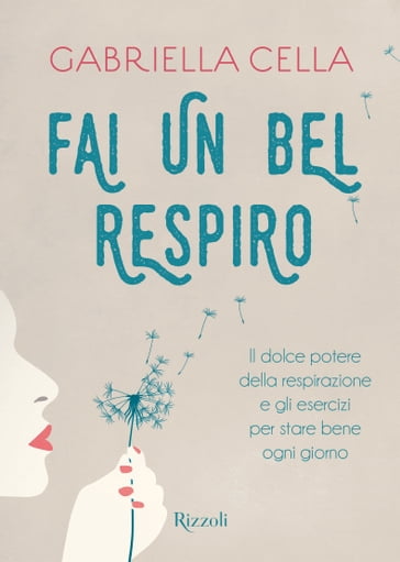 Fai un bel respiro - Gabriella Cella