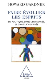 Faire évoluer les esprits