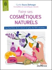 Faire ses cosmétiques naturels, c est facile