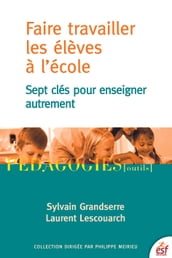 Faire travailler les élèves à l école