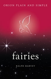 Fairies, Orion Plain and Simple