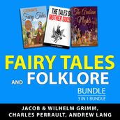 Fairy Tales and Folklore Bundle, 3 in 1 Bundle
