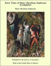 Fairy Tales of Hans Christian Andersen (Complete)