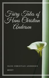 Fairy Tales of Hans Christian Andersen