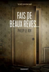 Fais de beaux rêves...