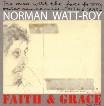 Faith & grace - NORMAN WATT-ROY