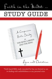 Faith in the Midst ... Study Guide