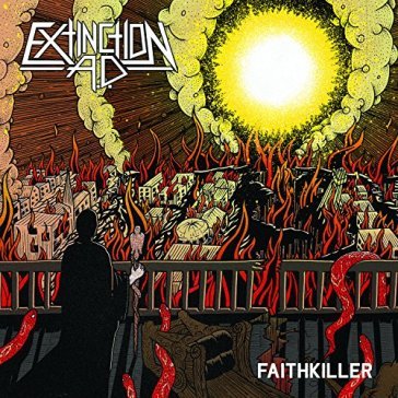 Faithkiller - EXTINCTION AD