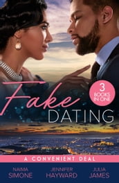 Fake Dating: A Convenient Deal: Trust Fund Fiancé (Texas Cattleman s Club: Rags to Riches) / The Italian s Deal for I Do / Securing the Greek s Legacy