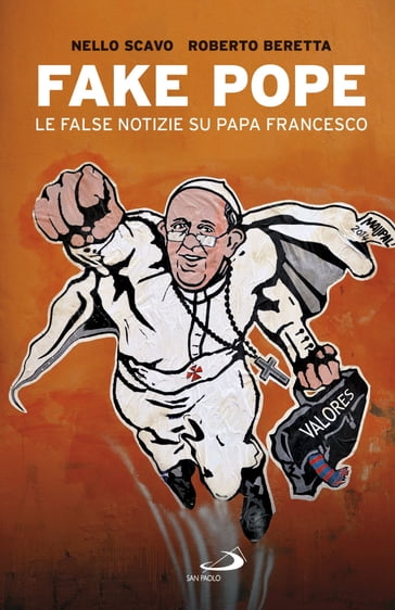 Fake Pope - Nello Scavo - Roberto Beretta
