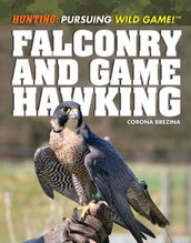 Falconry and Game Hawking