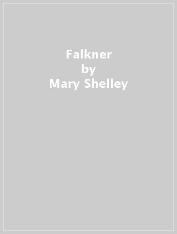 Falkner - Mary Shelley