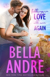 Falling In Love All Over Again: The Sullivans (Babymoon Novella)