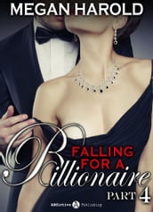 Falling for a Billionaire Part 4