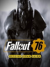 Fallout 76 Guide & Game Walkthrough, Tips, Tricks, And More!