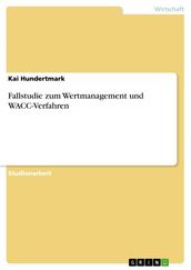 Fallstudie zum Wertmanagement und WACC-Verfahren