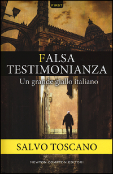 Falsa testimonianza - Salvo Toscano