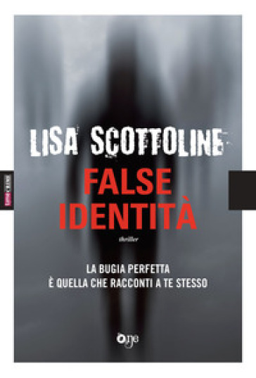 False identità - Lisa Scottoline