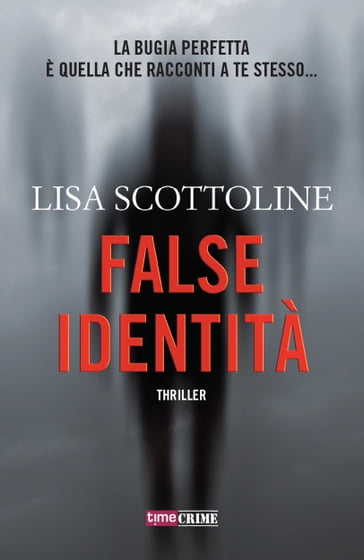 False identità - Lisa Scottoline