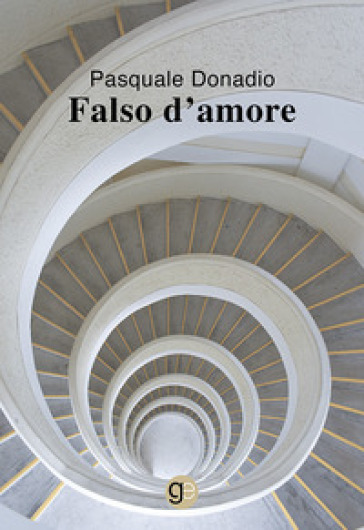 Falso d'amore - Pasquale Donadio