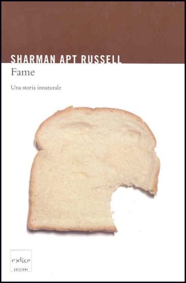 Fame. Una storia innaturale - Sharman Apt Russell