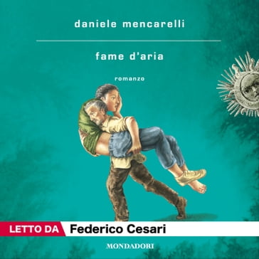 Fame d'aria - Daniele Mencarelli