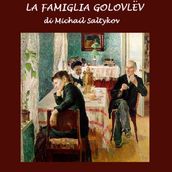 Famiglia Golovlev, La