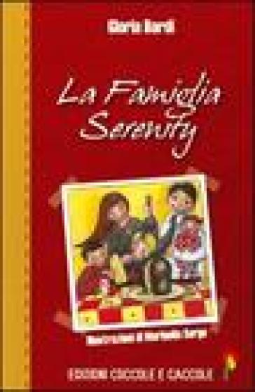 Famiglia Serenity (La) - Gloria Bardi