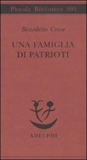 Famiglia di patrioti. I Poerio (Una)