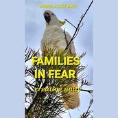 Families In Fear