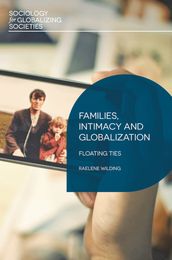 Families, Intimacy and Globalization