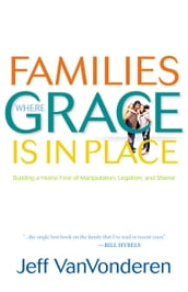 Families Where Grace Is in Place