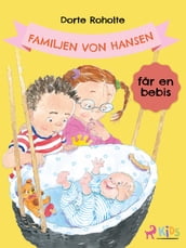 Familjen von Hansen far en bebis