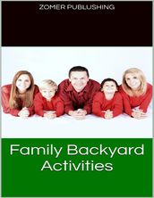Family Backyard Activities