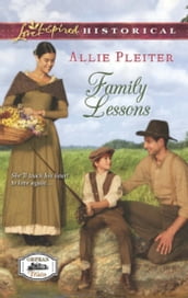 Family Lessons (Mills & Boon Love Inspired Historical) (Orphan Train, Book 1)