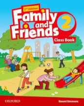 Family & friends. Level 2. Class book. Per la Scuola elementare. Con espansione online