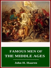 Famous Men of the Middle Ages