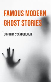 Famous Modern Ghost Stories