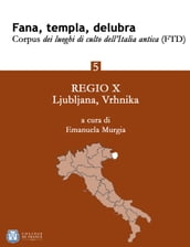 Fana, templa, delubra. Corpus dei luoghi di culto dell