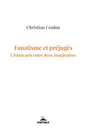 Fanatisme et préjugés