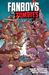 Fanboys Vs Zombies Vol. 5