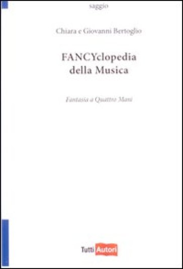 Fancyclopedia della musica - Chiara Bertoglio