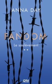 Fandom - tome 02 : Le soulèvement
