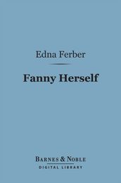 Fanny Herself (Barnes & Noble Digital Library)