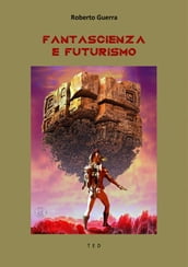 Fantascienza e Futurismo